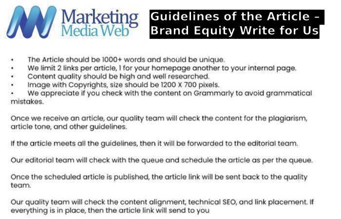 Guidelines of the Article – Brand Equity Write for Us